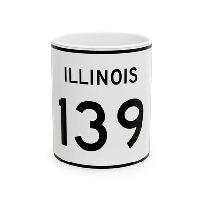 Illinois 139 (Illinois) (Road Sign) White Coffee Mug 11oz - Go Mug Yourself