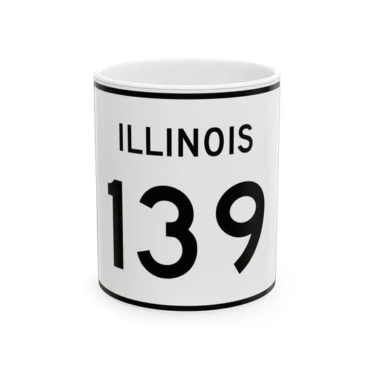 Illinois 139 (Illinois) (Road Sign) White Coffee Mug 11oz - Go Mug Yourself