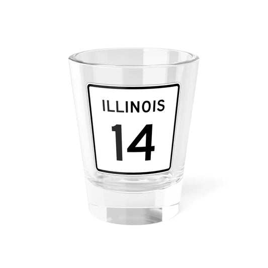 Illinois 14 (Illinois) (Road Sign) Shot Glass 1.5oz 1.5oz - Go Mug Yourself