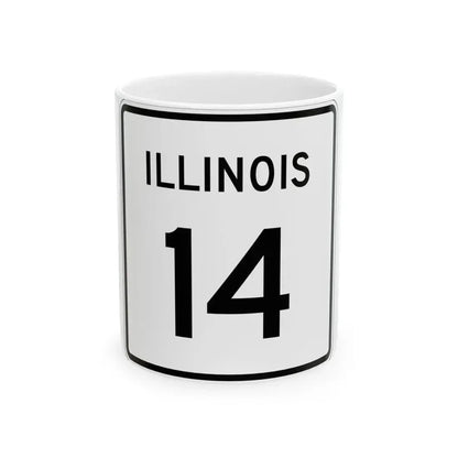Illinois 14 (Illinois) (Road Sign) White Coffee Mug 11oz - Go Mug Yourself