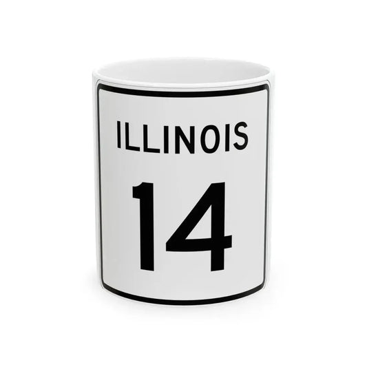 Illinois 14 (Illinois) (Road Sign) White Coffee Mug 11oz - Go Mug Yourself