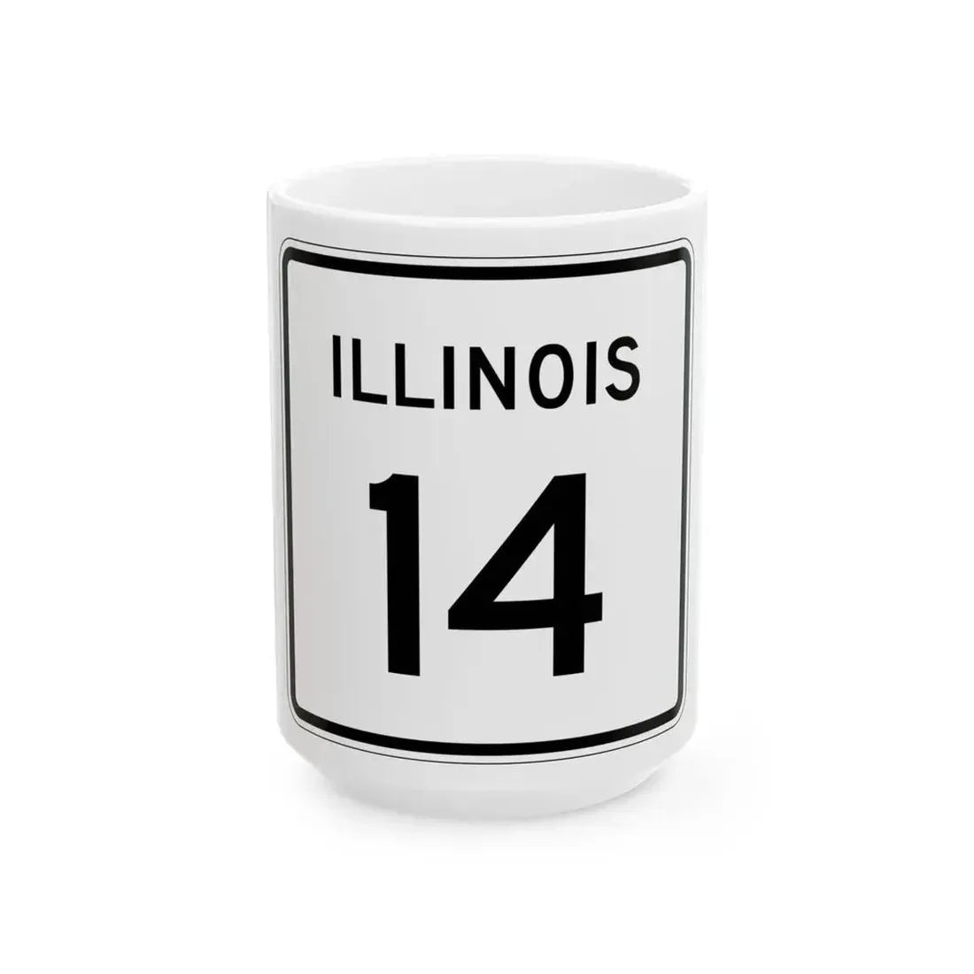 Illinois 14 (Illinois) (Road Sign) White Coffee Mug 15oz - Go Mug Yourself