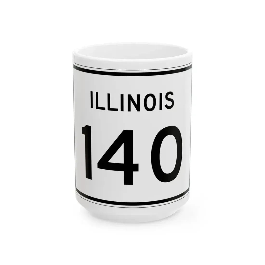 Illinois 140 (Illinois) (Road Sign) White Coffee Mug 15oz - Go Mug Yourself