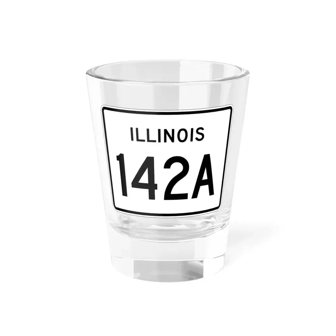 Illinois 142A (Illinois) (Road Sign) Shot Glass 1.5oz 1.5oz - Go Mug Yourself