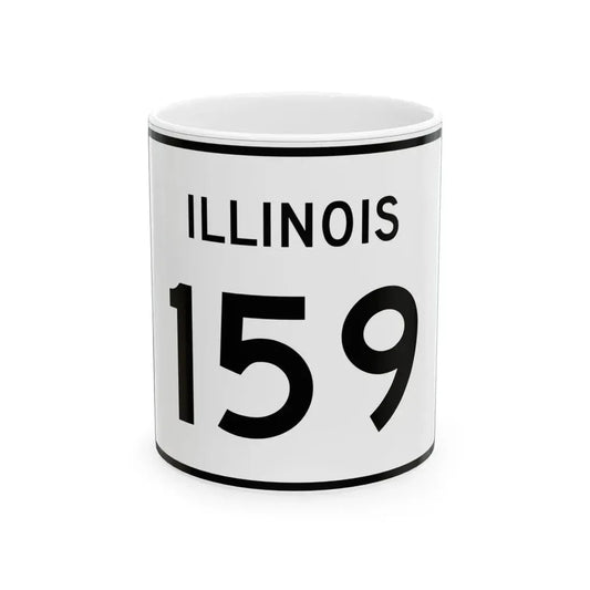 Illinois 159 (Illinois) (Road Sign) White Coffee Mug 11oz - Go Mug Yourself