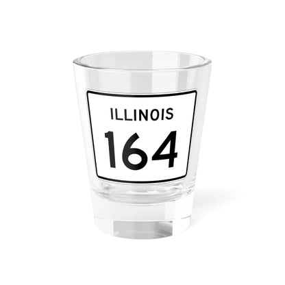 Illinois 164 (Illinois) (Road Sign) Shot Glass 1.5oz 1.5oz - Go Mug Yourself