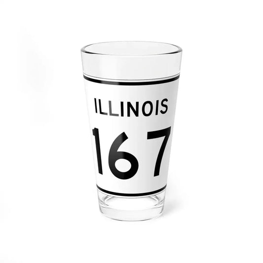 Illinois 167 (Illinois) (Road Sign) Pint Glss 16oz 16oz - Go Mug Yourself