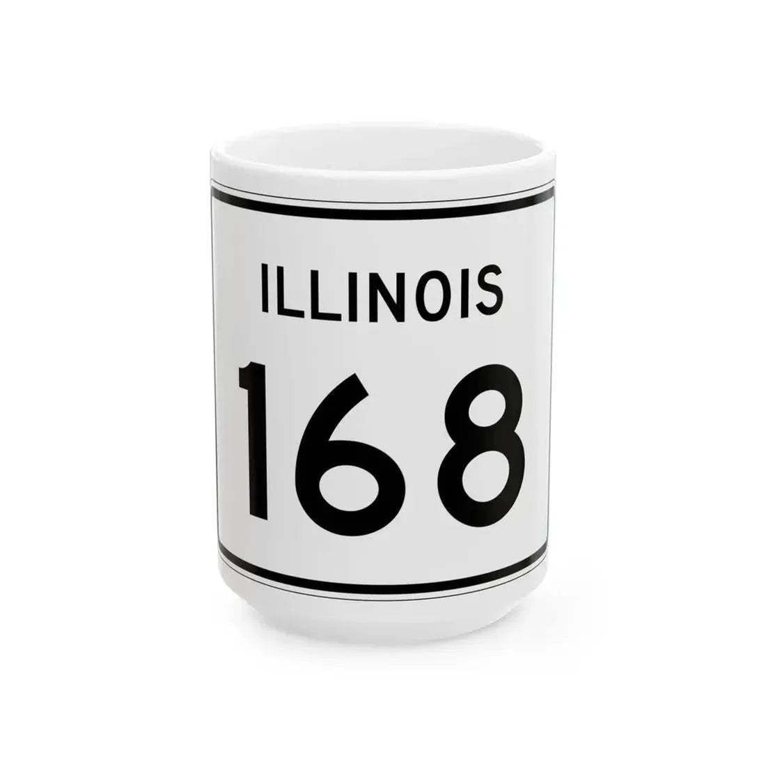 Illinois 168 (Illinois) (Road Sign) White Coffee Mug 15oz - Go Mug Yourself