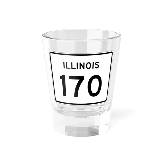 Illinois 170 (Illinois) (Road Sign) Shot Glass 1.5oz 1.5oz - Go Mug Yourself