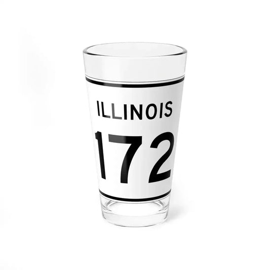 Illinois 172 (Illinois) (Road Sign) Pint Glass 16oz 16oz - Go Mug Yourself