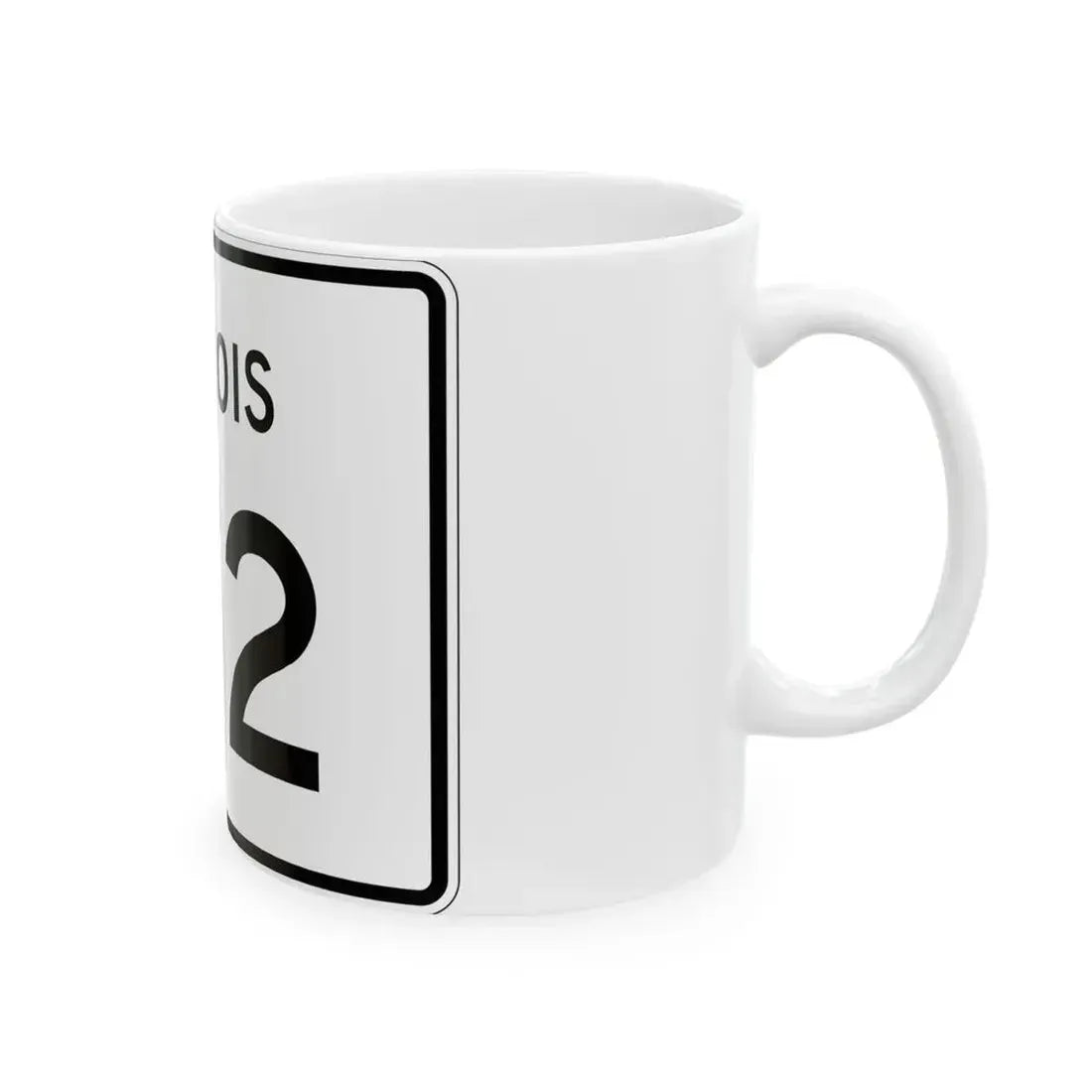 Illinois 172 (Illinois) (Road Sign) White Coffee Mug - Go Mug Yourself
