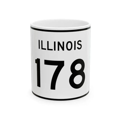Illinois 178 (Illinois) (Road Sign) White Coffee Mug 11oz - Go Mug Yourself