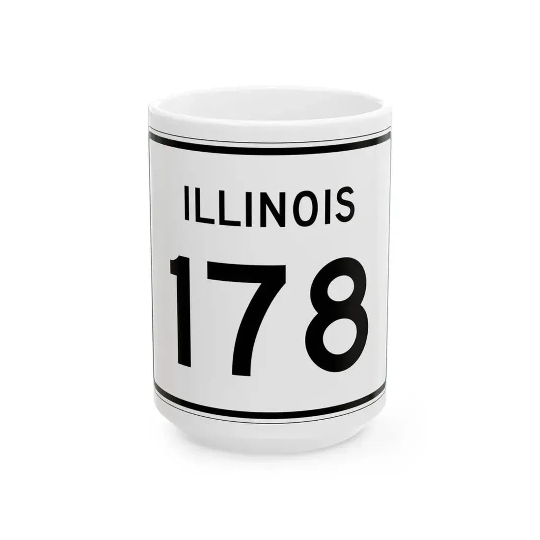 Illinois 178 (Illinois) (Road Sign) White Coffee Mug 15oz - Go Mug Yourself