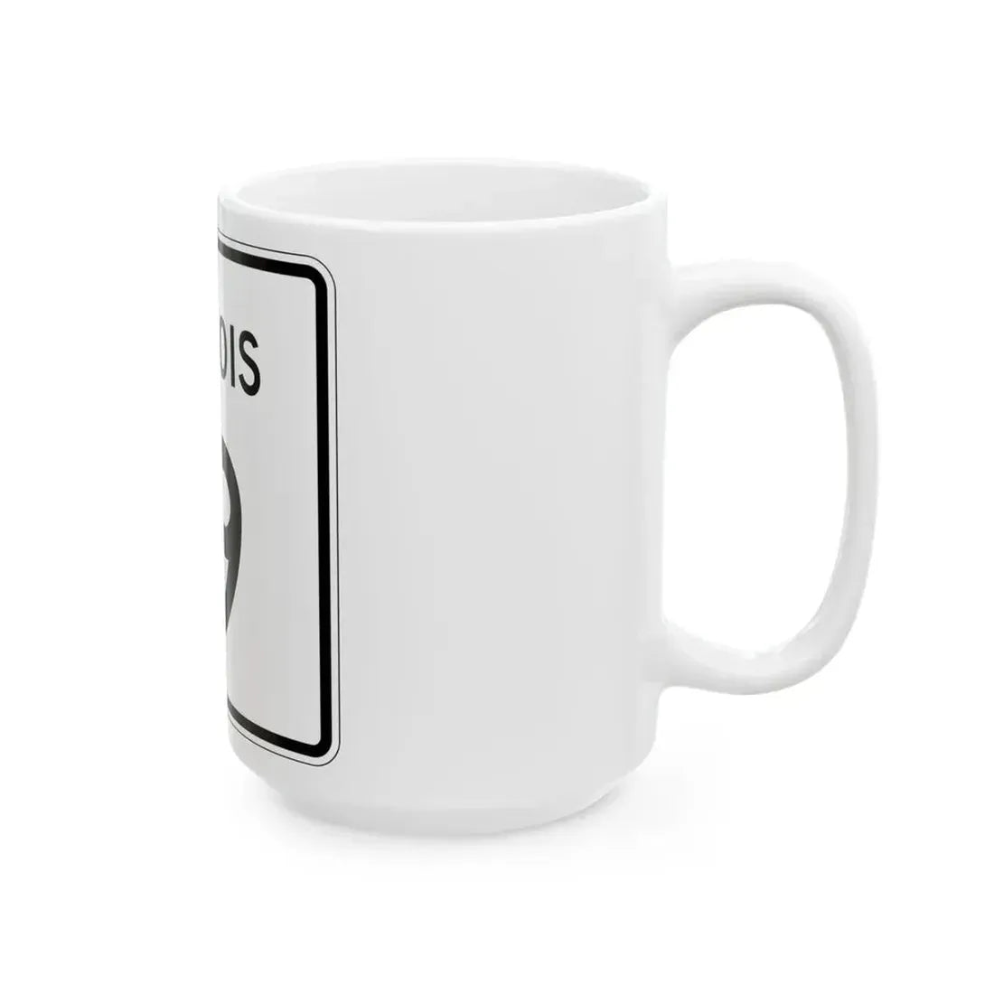 Illinois 19 (Illinois) (Road Sign) White Coffee Mug - Go Mug Yourself