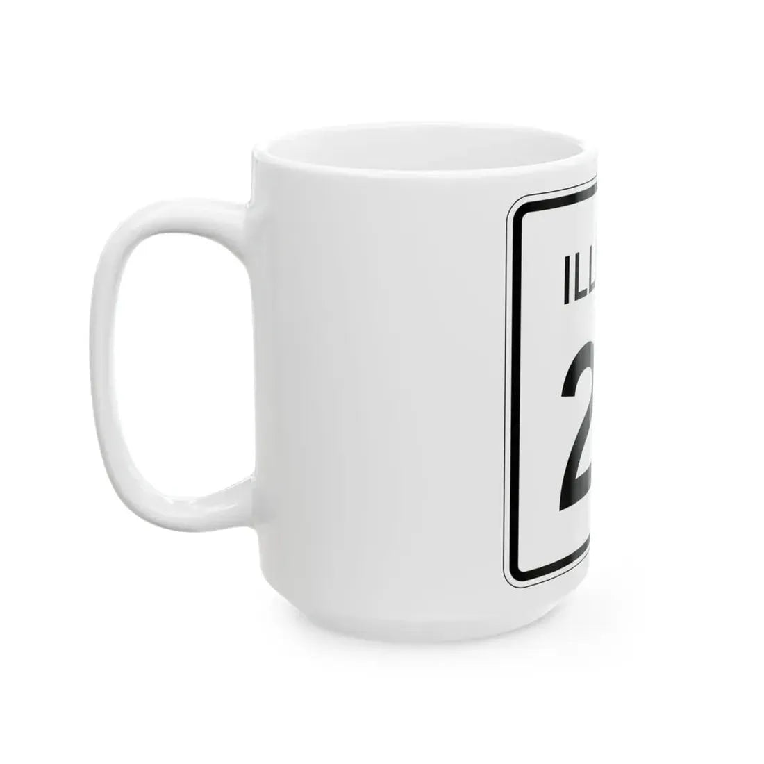 Illinois 20 (Illinois) (Road Sign) White Coffee Mug - Go Mug Yourself
