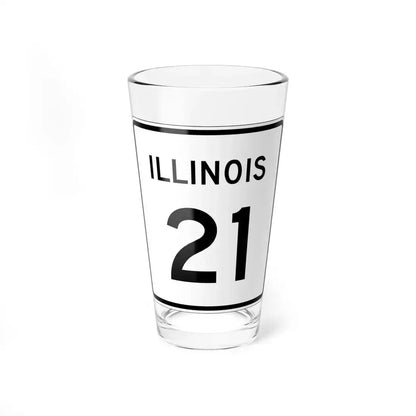 Illinois 21 (Illinois) (Road Sign) Pint Glass 16oz 16oz - Go Mug Yourself