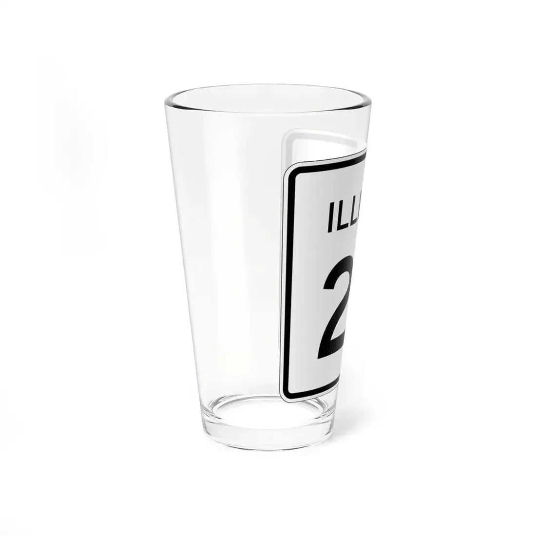 Illinois 25 (Illinois) (Road Sign) Pint Glss 16oz - Go Mug Yourself
