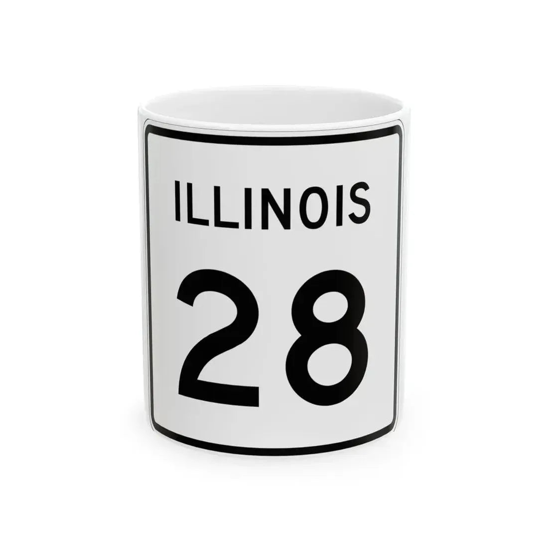 Illinois 28 (Illinois) (Road Sign) White Coffee Mug 11oz - Go Mug Yourself