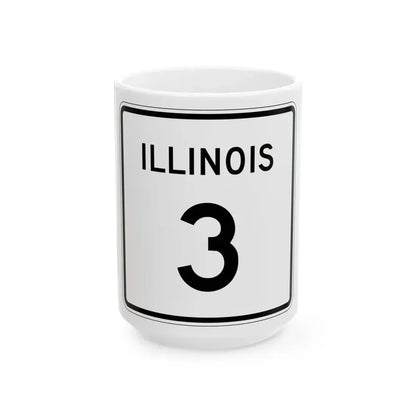 Illinois 3 (Illinois) (Road Sign) White Coffee Mug 15oz - Go Mug Yourself