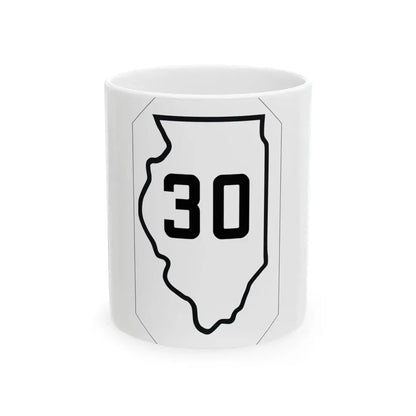 Illinois 30 1926 (Illinois) (Road Sign) White Coffee Mug 11oz - Go Mug Yourself