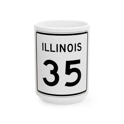 Illinois 35 (Illinois) (Road Sign) White Coffee Mug 15oz - Go Mug Yourself