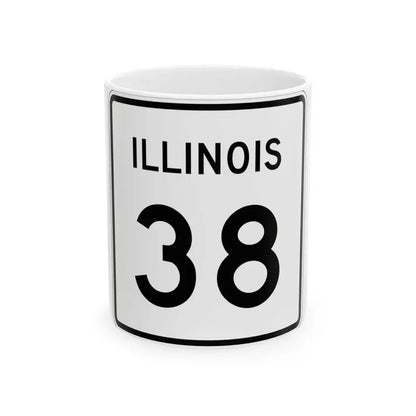 Illinois 38 (Illinois) (Road Sign) White Coffee Mug 11oz - Go Mug Yourself