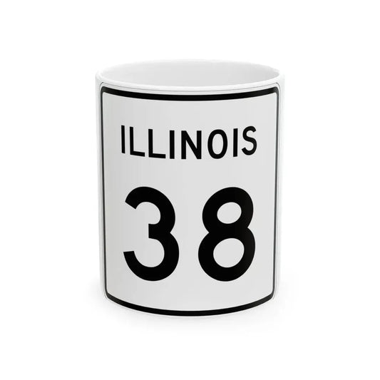 Illinois 38 (Illinois) (Road Sign) White Coffee Mug 11oz - Go Mug Yourself