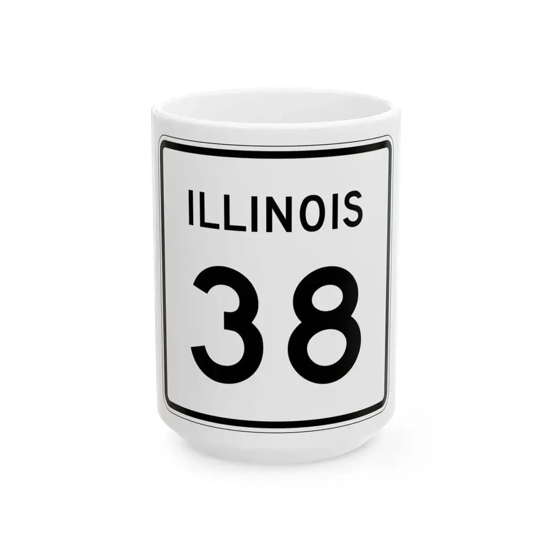 Illinois 38 (Illinois) (Road Sign) White Coffee Mug 15oz - Go Mug Yourself