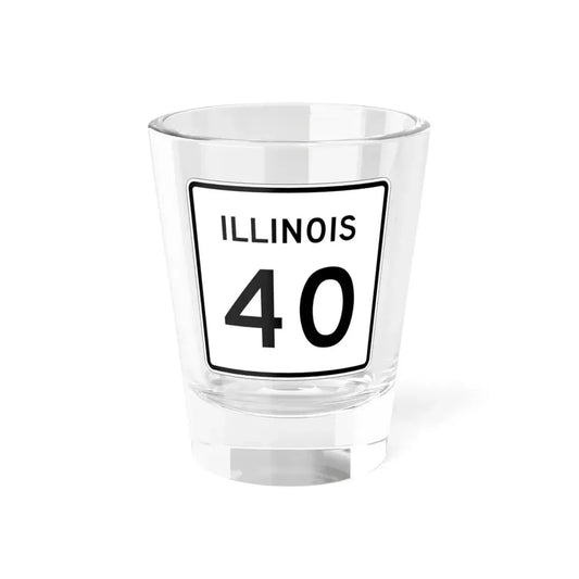 Illinois 40 (Illinois) (Road Sign) Shot Glass 1.5oz 1.5oz - Go Mug Yourself