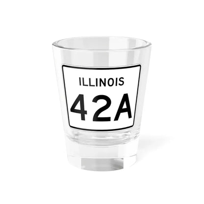Illinois 42A (Illinois) (Road Sign) Shot Glass 1.5oz 1.5oz - Go Mug Yourself