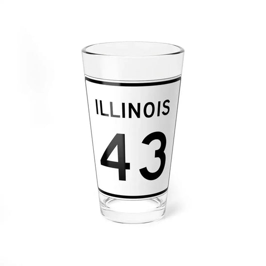 Illinois 43 (Illinois) (Road Sign) Pint Glss 16oz 16oz - Go Mug Yourself