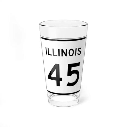Illinois 45 (Illinois) (Road Sign) Pint Glass 16oz 16oz - Go Mug Yourself