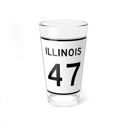 Illinois 47 (Illinois) (Road Sign) Pint Glass 16oz 16oz - Go Mug Yourself