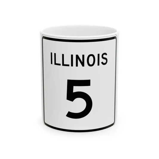 Illinois 5 (Illinois) (Road Sign) White Coffee Mug 11oz - Go Mug Yourself
