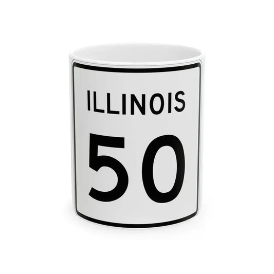 Illinois 50 (Illinois) (Road Sign) White Coffee Mug 11oz - Go Mug Yourself