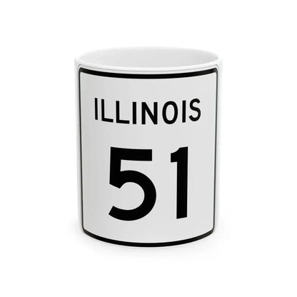Illinois 51 (Illinois) (Road Sign) White Coffee Mug 11oz - Go Mug Yourself