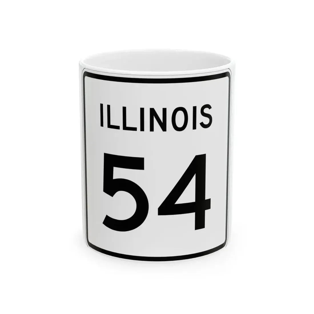 Illinois 54 (Illinois) (Road Sign) White Coffee Mug 11oz - Go Mug Yourself