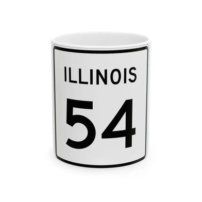 Illinois 54 (Illinois) (Road Sign) White Coffee Mug 11oz - Go Mug Yourself