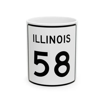 Illinois 58 (Illinois) (Road Sign) White Coffee Mug 11oz - Go Mug Yourself