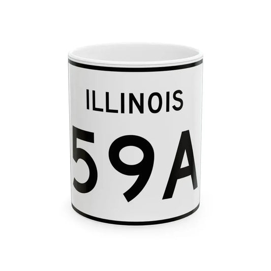 Illinois 59A (Illinois) (Road Sign) White Coffee Mug 11oz - Go Mug Yourself