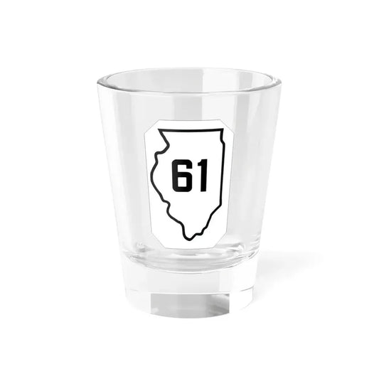Illinois 61 1926 (Illinois) (Road Sign) Shot Glass 1.5oz 1.5oz - Go Mug Yourself