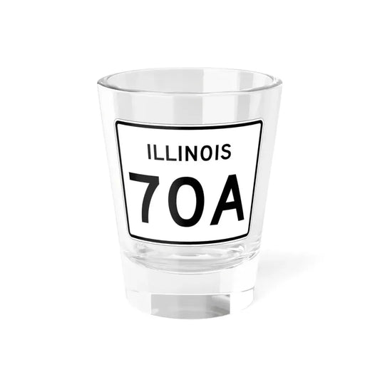 Illinois 70A (Illinois) (Road Sign) Shot Glass 1.5oz 1.5oz - Go Mug Yourself
