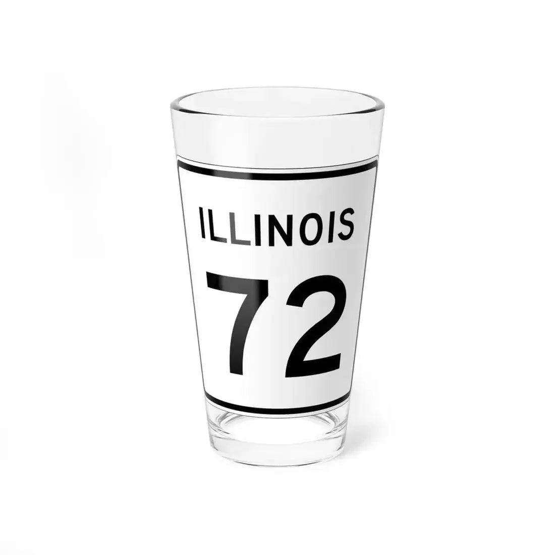 Illinois 72 (Illinois) (Road Sign) Pint Glass 16oz 16oz - Go Mug Yourself