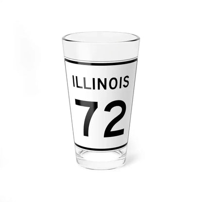 Illinois 72 (Illinois) (Road Sign) Pint Glass 16oz 16oz - Go Mug Yourself