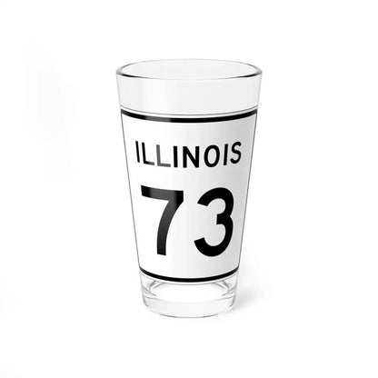 Illinois 73 (Illinois) (Road Sign) Pint Glass 16oz 16oz - Go Mug Yourself