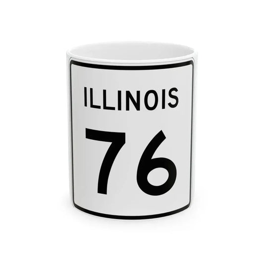 Illinois 76 (Illinois) (Road Sign) White Coffee Mug 11oz - Go Mug Yourself