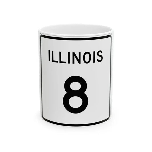 Illinois 8 (Illinois) (Road Sign) White Coffee Mug 11oz - Go Mug Yourself