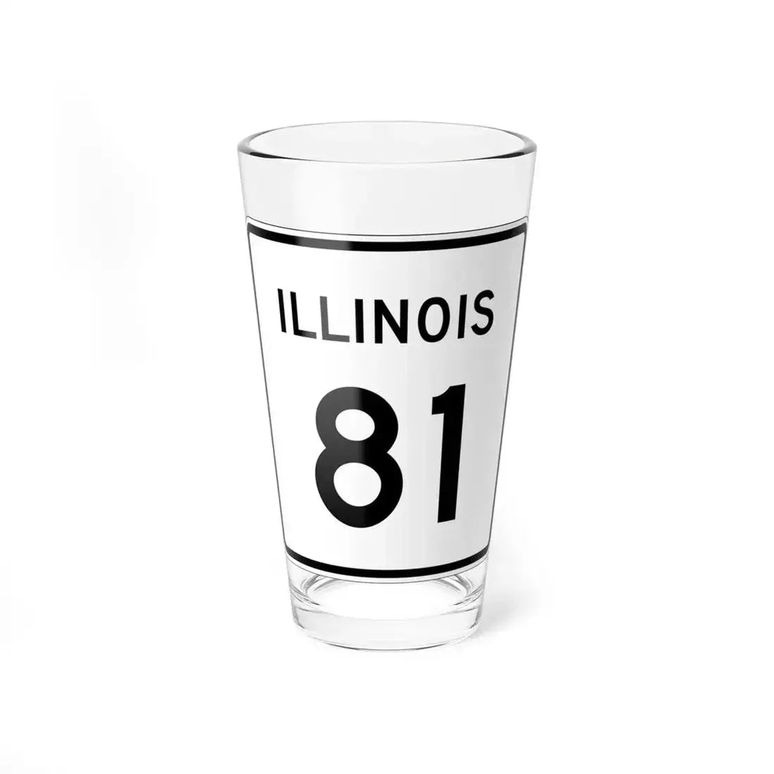 Illinois 81 (Illinois) (Road Sign) Pint Glass 16oz 16oz - Go Mug Yourself