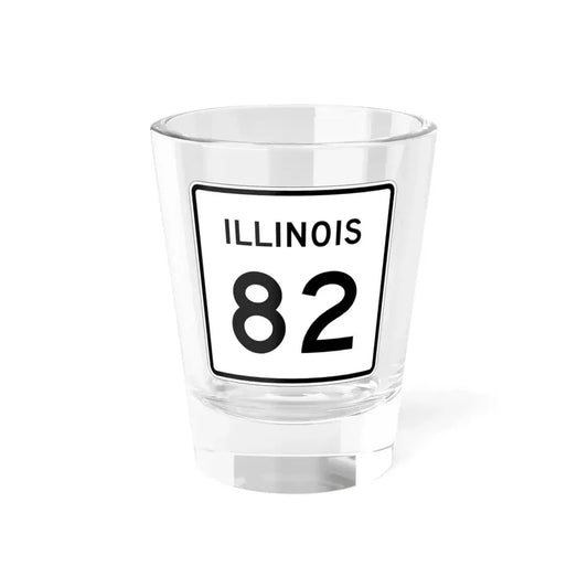 Illinois 82 (Illinois) (Road Sign) Shot Glass 1.5oz 1.5oz - Go Mug Yourself