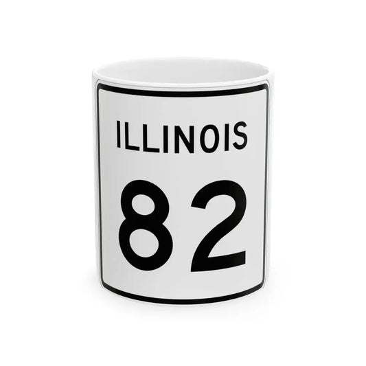 Illinois 82 (Illinois) (Road Sign) White Coffee Mug 11oz - Go Mug Yourself